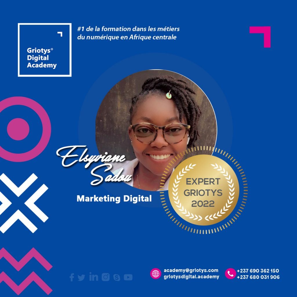 Elsyviane-Sadou-certifiee-marketing-digital-Griotys-Digital-ACademy
