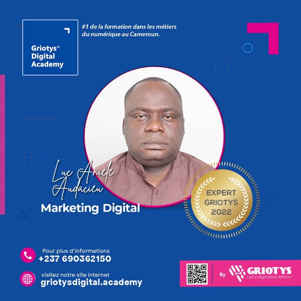 Luc-Aniele-Audacieu--expert-griotys-2022-en-marketing-digital